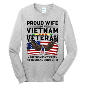 Proud Wife Of A Viet Nam Veteran Tall Long Sleeve T-Shirt