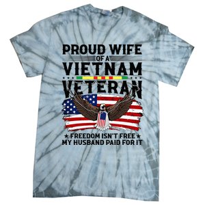 Proud Wife Of A Viet Nam Veteran Tie-Dye T-Shirt