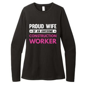 Proud Wife Of An Awesome Construction Worker Gift Womens CVC Long Sleeve Shirt