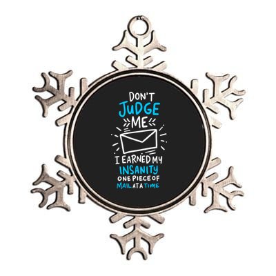 Postal Worker Or Mail Carrier Dont Judge Me Metallic Star Ornament