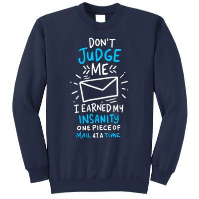 Postal Worker Or Mail Carrier Dont Judge Me Sweatshirt