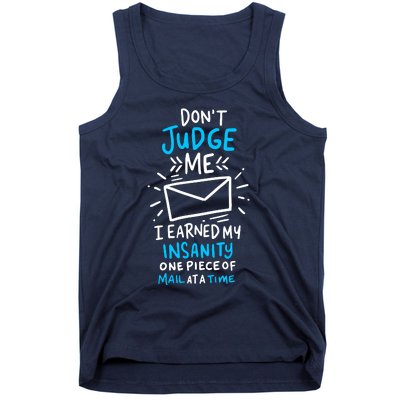 Postal Worker Or Mail Carrier Dont Judge Me Tank Top