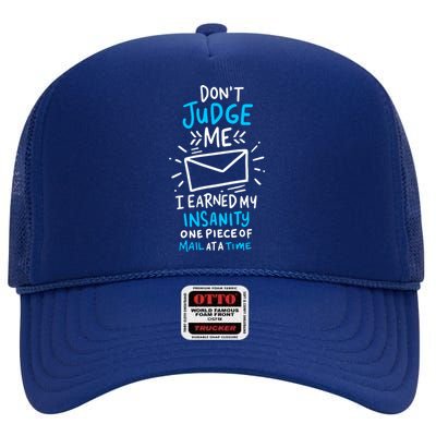 Postal Worker Or Mail Carrier Dont Judge Me High Crown Mesh Back Trucker Hat