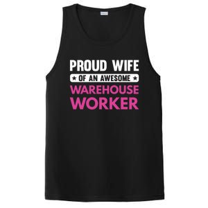 Proud Wife Of An Awesome Warehouse Worker Meaningful Gift PosiCharge Competitor Tank