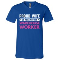 Proud Wife Of An Awesome Warehouse Worker Meaningful Gift V-Neck T-Shirt