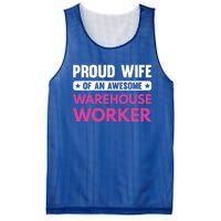 Proud Wife Of An Awesome Warehouse Worker Meaningful Gift Mesh Reversible Basketball Jersey Tank