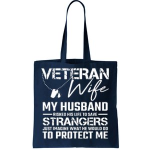 Proud Wife Of A U.S. Army Veteran, Veterans Day Gift Tote Bag