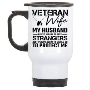 Proud Wife Of A U.S. Army Veteran, Veterans Day Gift Stainless Steel Travel Mug