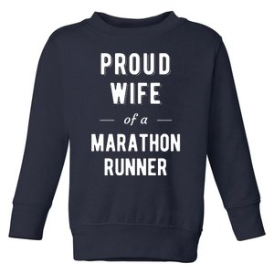 Proud Wife Of A Marathon Runner Toddler Sweatshirt