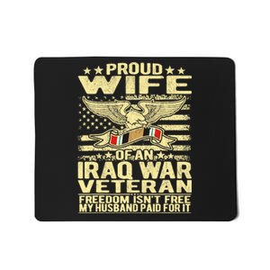 Proud Wife Of An Iraq Veteran Military Veterans Spouse Gift Mousepad