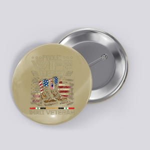 Proud Wife Of Us Iraq War Veteran Family Matching Button