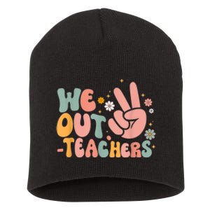 Peace We Out Teacher Happy Last Day Of School Teacher Summer Short Acrylic Beanie