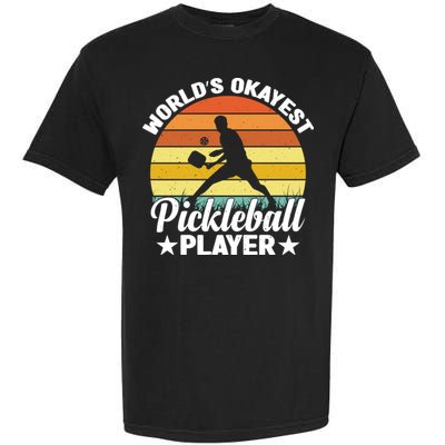 Pickleball World's Okayest Pickleball Player Funny Pickleball Garment-Dyed Heavyweight T-Shirt