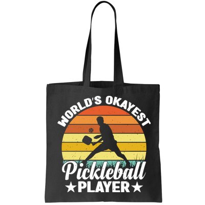 Pickleball World's Okayest Pickleball Player Funny Pickleball Bag