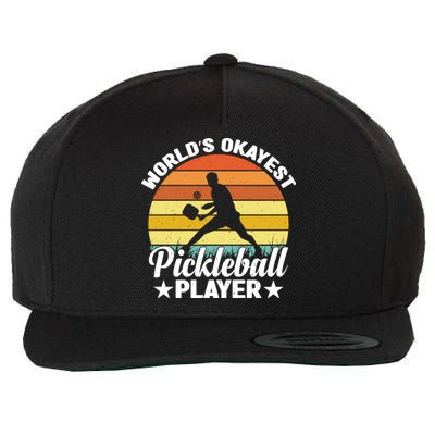 Pickleball World's Okayest Pickleball Player Funny Pickleball Wool Snapback Cap
