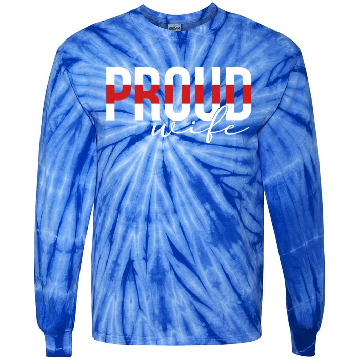 Proud Wife Of A Firefighter Wife Fire Wife Meaningful Gift Tie-Dye Long Sleeve Shirt