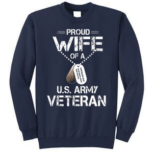 Proud Wife Of A U.S. Army Veteran Sweatshirt