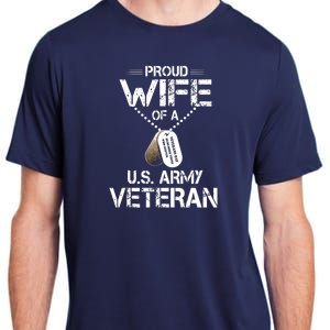 Proud Wife Of A U.S. Army Veteran Adult ChromaSoft Performance T-Shirt