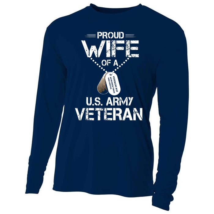 Proud Wife Of A U.S. Army Veteran Cooling Performance Long Sleeve Crew