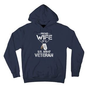 Proud Wife Of A U.S. Army Veteran Tall Hoodie