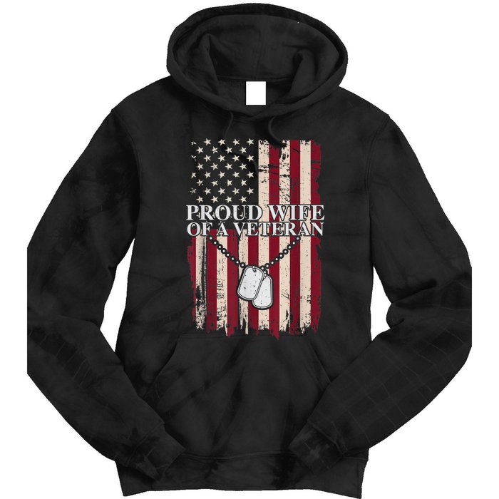 Proud Wife Of A Veteran Gifts For Veterans Day Military Wife Tie Dye Hoodie