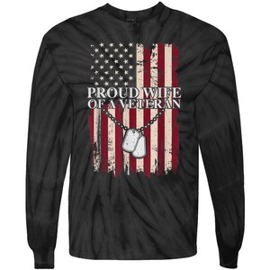 Proud Wife Of A Veteran Gifts For Veterans Day Military Wife Tie-Dye Long Sleeve Shirt