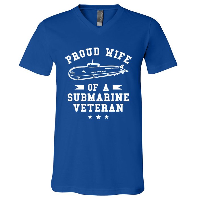 Proud Wife Of A Submarine Veteran Veterans Day Cute Gift V-Neck T-Shirt