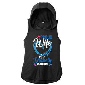 Proud Wife Of A Diabetis Warrior Diabetes Awareness Gift Ladies PosiCharge Tri-Blend Wicking Draft Hoodie Tank