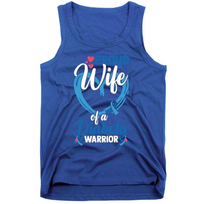 Proud Wife Of A Diabetis Warrior Diabetes Awareness Gift Tank Top