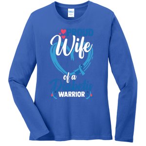 Proud Wife Of A Diabetis Warrior Diabetes Awareness Gift Ladies Long Sleeve Shirt