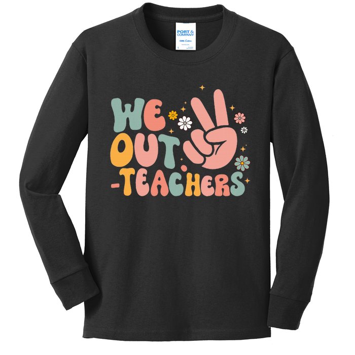 Peace We Out Teacher Happy Last Day Of School Teacher Summer Kids Long Sleeve Shirt