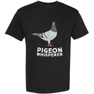 Pigeon Whisperer Pigeon Bird Cute Pigeon Whisperer Birds Garment-Dyed Heavyweight T-Shirt