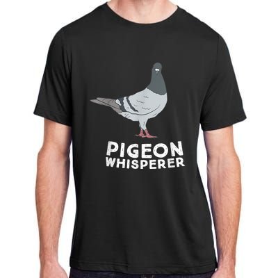 Pigeon Whisperer Pigeon Bird Cute Pigeon Whisperer Birds Adult ChromaSoft Performance T-Shirt