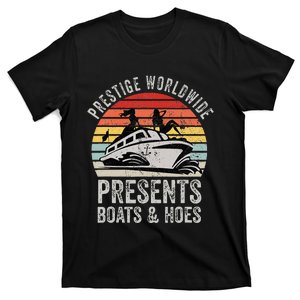 Prestige Worldwide Presents Boats And Hoes Funny Party Boat T-Shirt