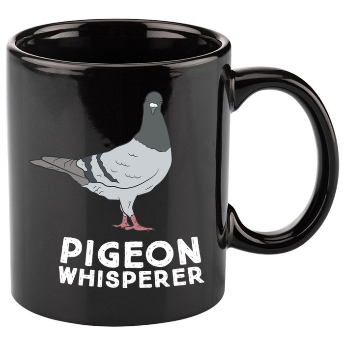 Pigeon Whisperer Pigeon Bird Cute Pigeon Whisperer Birds 11oz C Handle Ceramic Mug