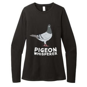 Pigeon Whisperer Pigeon Bird Cute Pigeon Whisperer Birds Womens CVC Long Sleeve Shirt