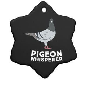 Pigeon Whisperer Pigeon Bird Cute Pigeon Whisperer Birds Ceramic Star Ornament