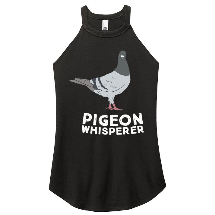 Pigeon Whisperer Pigeon Bird Cute Pigeon Whisperer Birds Women's Perfect Tri Rocker Tank