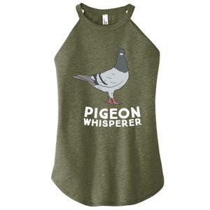 Pigeon Whisperer Pigeon Bird Cute Pigeon Whisperer Birds Women's Perfect Tri Rocker Tank