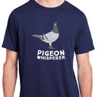 Pigeon Whisperer Pigeon Bird Cute Pigeon Whisperer Birds Adult ChromaSoft Performance T-Shirt