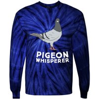 Pigeon Whisperer Pigeon Bird Cute Pigeon Whisperer Birds Tie-Dye Long Sleeve Shirt