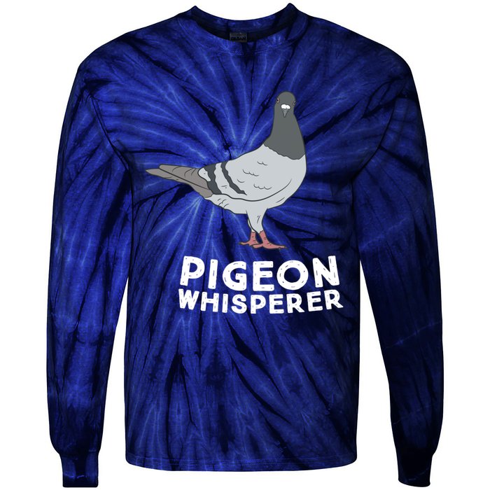 Pigeon Whisperer Pigeon Bird Cute Pigeon Whisperer Birds Tie-Dye Long Sleeve Shirt