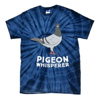 Pigeon Whisperer Pigeon Bird Cute Pigeon Whisperer Birds Tie-Dye T-Shirt