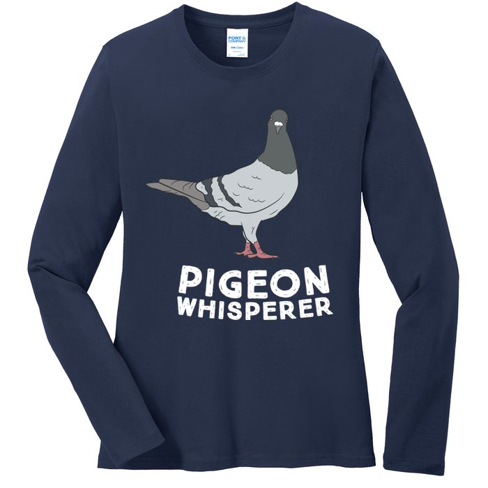 Pigeon Whisperer Pigeon Bird Cute Pigeon Whisperer Birds Ladies Long Sleeve Shirt