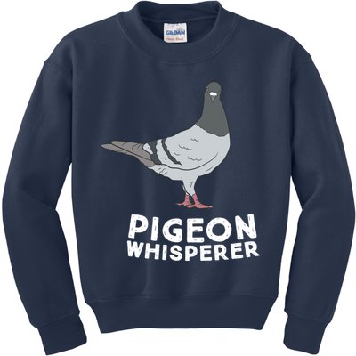 Pigeon Whisperer Pigeon Bird Cute Pigeon Whisperer Birds Kids Sweatshirt
