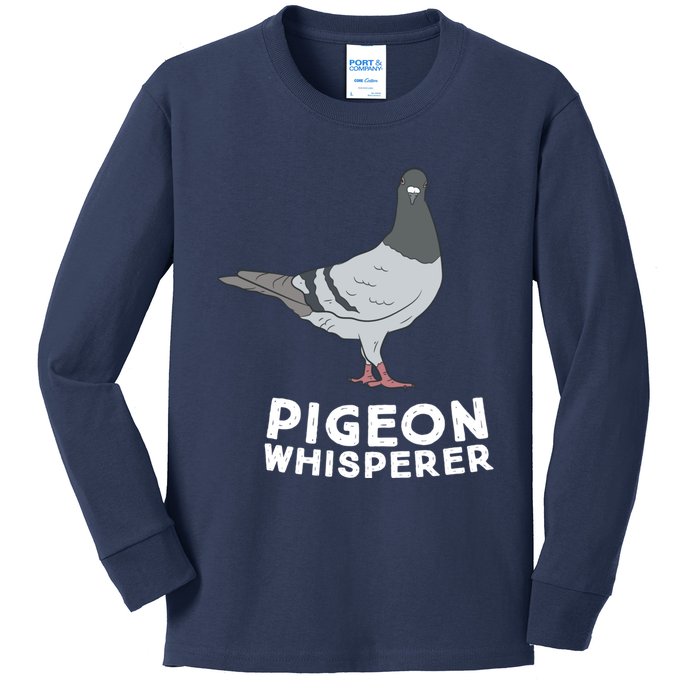 Pigeon Whisperer Pigeon Bird Cute Pigeon Whisperer Birds Kids Long Sleeve Shirt