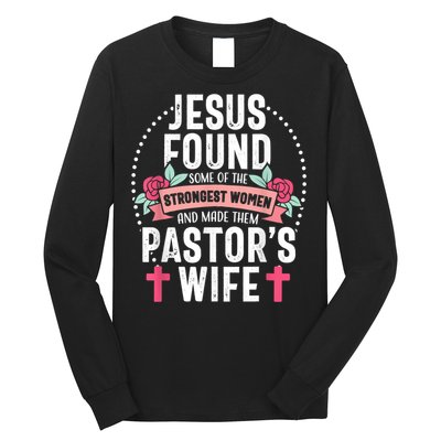 Pastor Wife Proud Jesus Christian Church Appreciation Long Sleeve Shirt