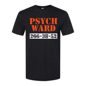 Psych Ward Patient Mental Hospital Crazy Psych Softstyle CVC T-Shirt