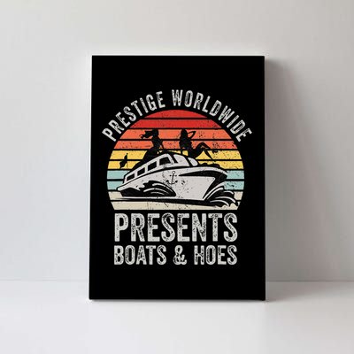 Prestige Worldwide Presents Boats And Hoes Canvas