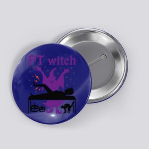 PT Witch Physical Therapy Halloween Physical Therapist Button